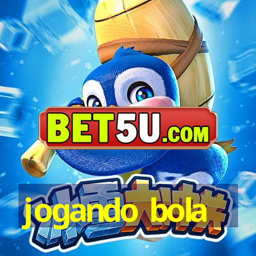 jogando bola